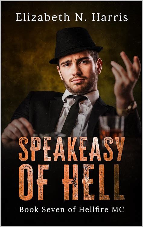Amazon.com: The Speakeasy of Hell (Hellfire MC Book 8) eBook : Harris, Elizabeth N.: Kindle Store