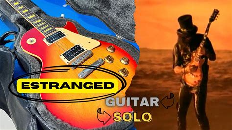 Estranged guitar solo cover - Guns n’ Roses - Gibson Classic 04 - YouTube