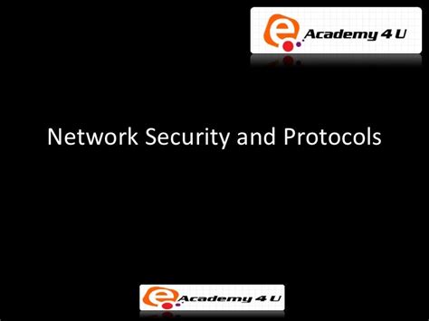 Network security and protocols