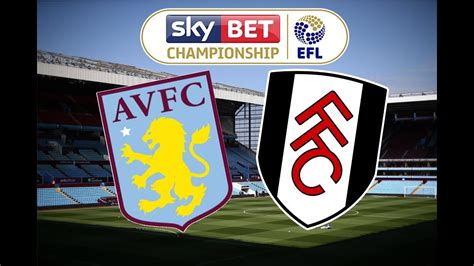 Aston Villa VS Fulham - YouTube