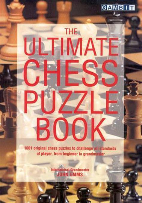 The Ultimate Chess Puzzle Book by John Emms (English) Paperback Book Free Shippi 9781901983340 ...