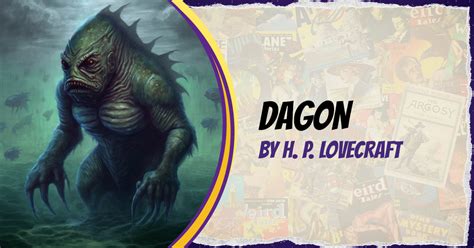 Dagon, by H. P. Lovecraft: Summary and Full Text