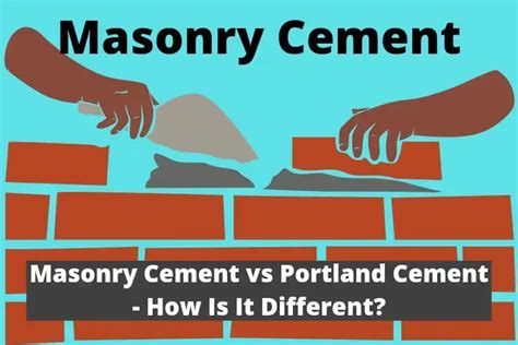 Masonry Cement: Types, Advantages & Disadvantages