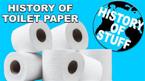 History of Toilet Paper - YouTube