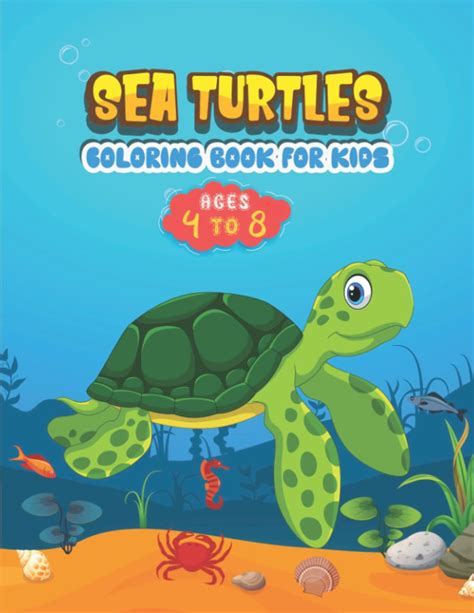Buy Sea Turtles Coloring Book for Kids: Amazing Sea Turtles Ocean Animals To Color In | Cute Sea ...