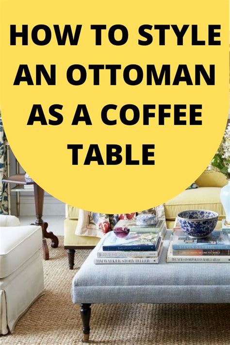 How to style an Ottoman as a Coffee Table | Large square coffee table, Large square ottoman ...