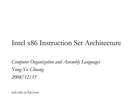 PPT - Intel x86 Instruction Set Architecture PowerPoint Presentation ...