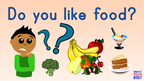 Do you like food? Kid song. (Fruits, Vegetables, Meat, Dessert) | Super English Kid! - Super ...