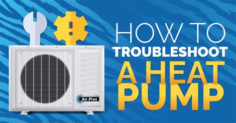 How to Troubleshoot a Heat Pump | Air Pros USA