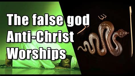 The False God Anti-Christ Worships - YouTube