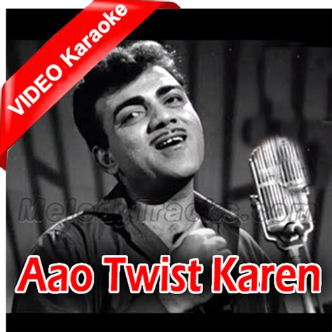 Aao Twist Karen - Mp3 + VIDEO Karaoke - Manna Dey