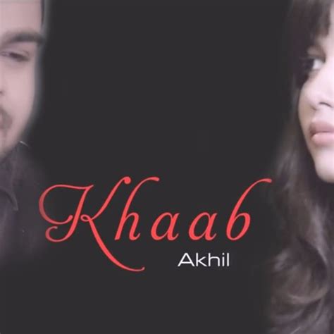 Stream KHAAB -- OFFICIAL -- AKHIL -- LATEST PUNJABI SONGS -- 2016 -- HD by King Kazi | Listen ...