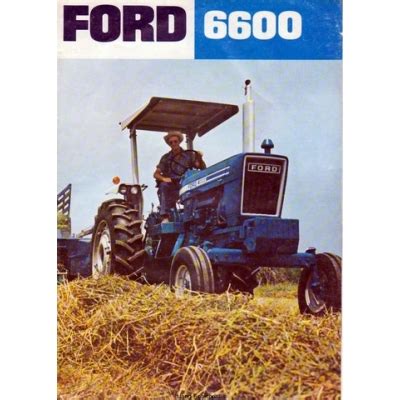 Ford 6600 Tractor Instructions Manual $4.95