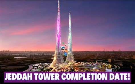 Jeddah Tower Completion Date: Tallest Building In The World - Travelomist