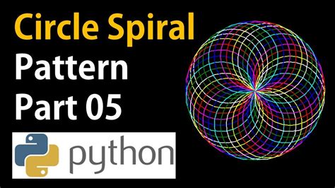 Circle Spiral Pattern using Turtle Graphics in Python - Part 05 - YouTube