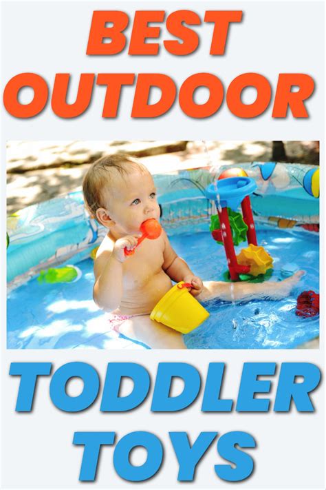 Outdoors Toys that Promote Development and Your Toddler Will Love ...