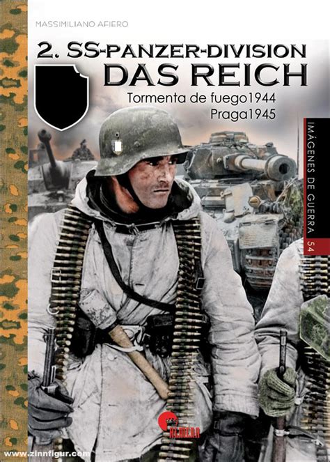 Afiero, Massimiliano: 2. SS-Panzer-Division "Das Reich". Band 3: Tormenta de fuego 1944, Praga 1945