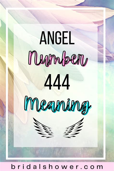 444 Angel Number Meaning In Your Life | Bridal Shower 101