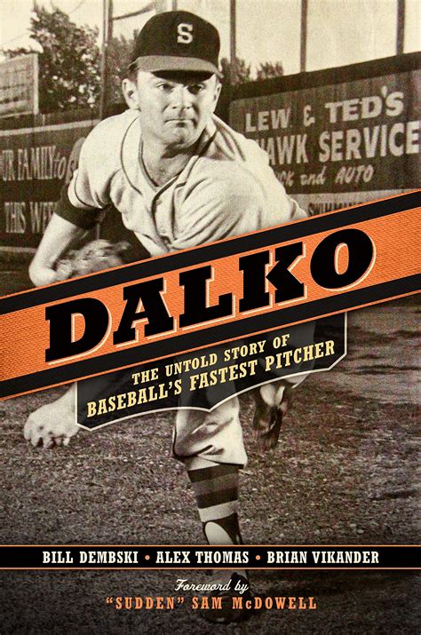 Extra inning baseball book reviews for 2020: Steve Dalkowski — the man ...