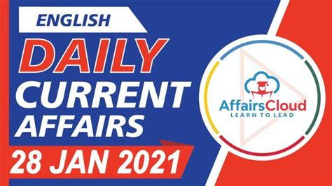 Current Affairs 28 January 2021 English | Current Affairs | AffairsCloud Today for All Exams ...