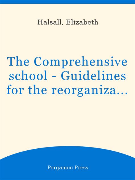 The Comprehensive school - Guidelines for the reorganization of secondary education