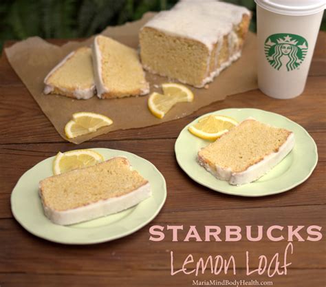 Starbucks Lemon Loaf, low carb starbucks lemon loaf