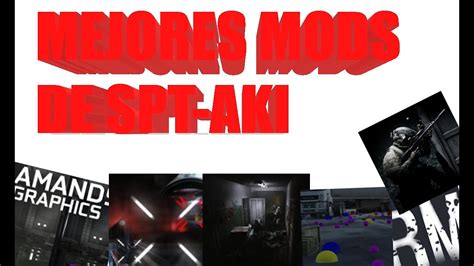 MEJORES MODS SPT AKI-TARKOV-ESPAÑOL-OFFLINE#eft #mods - YouTube