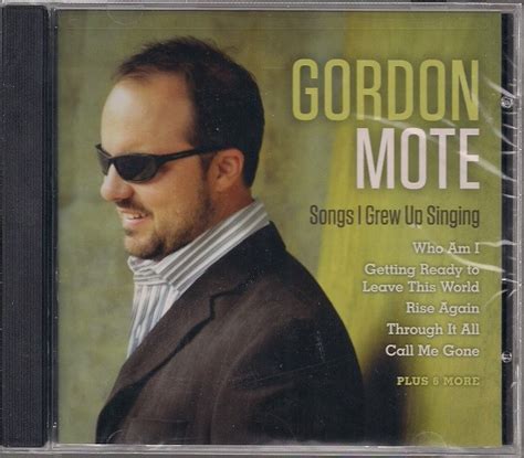 Gordon Mote - Songs I Grew Up Singing (2012, CD) | Discogs