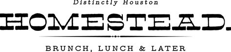 Homestead Kitchen and Bar | Brunch, Lunch, and Later in Houston, TX