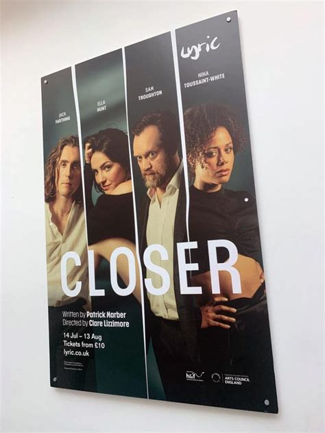 'Closer' Theatre Poster Design and Campaign - Greg Bunbury Graphic Designer for Social Impact