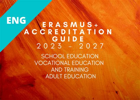 Erasmus+ Accreditation 2023 – 2027: How to prepare a successful application guide - M-Powered ...