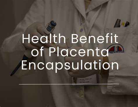 The Surprising Health Benefits of Placenta Encapsulation – Pluscenta