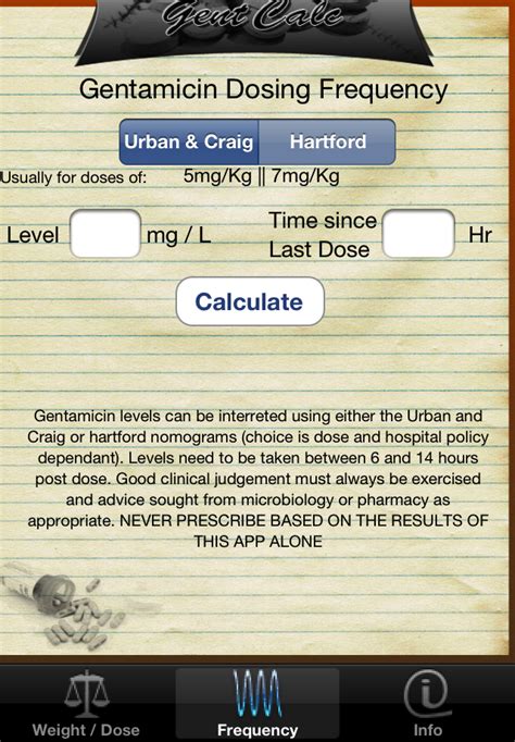 Interpret gentamicin levels; enter the level and time and get a dosing interval (Urban & Crag ...