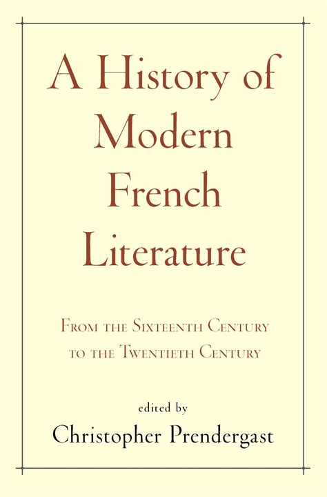 A History of Modern French Literature | Princeton University Press