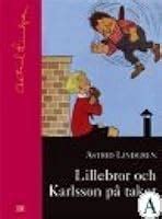 Karlsson on the Roof by Astrid Lindgren