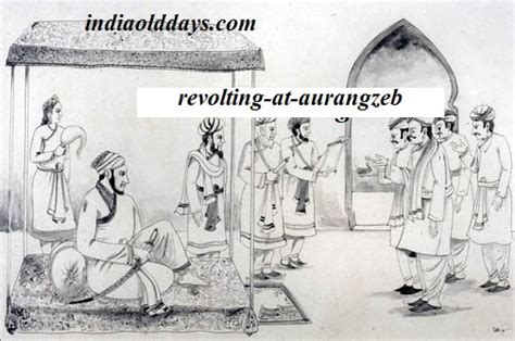 Revolting at Aurangzeb - India Old Days