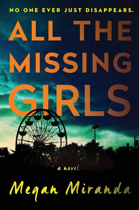 All the Missing Girls: A Novel - Kindle edition by Megan Miranda ...