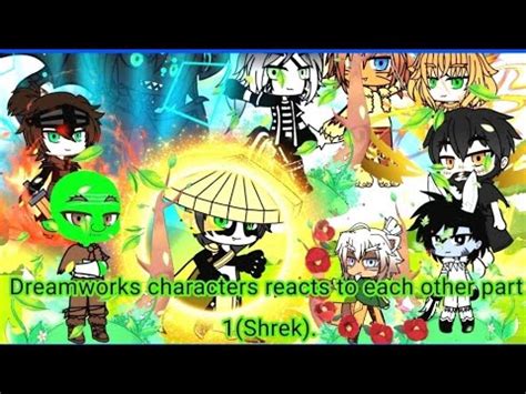 My favorite DreamWorks characters reacts to each other part 1(Shrek). - YouTube