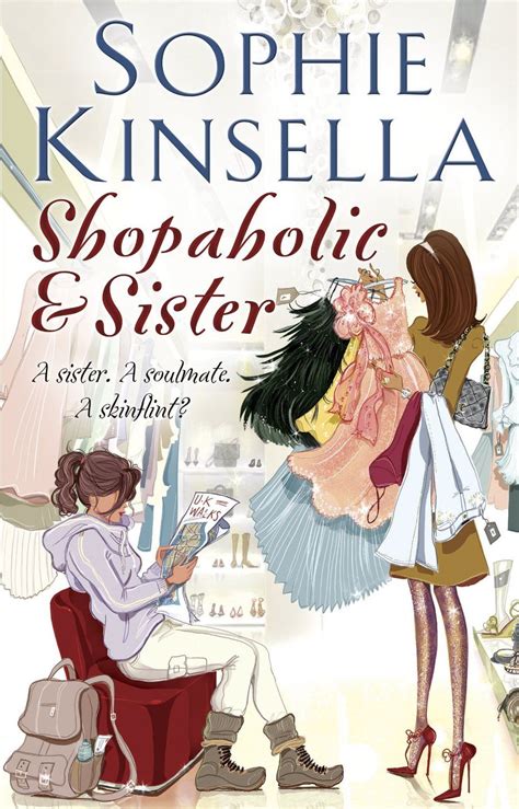 Shopaholic & Sister: by Sophie Kinsella | Sophie kinsella, Sisters book ...