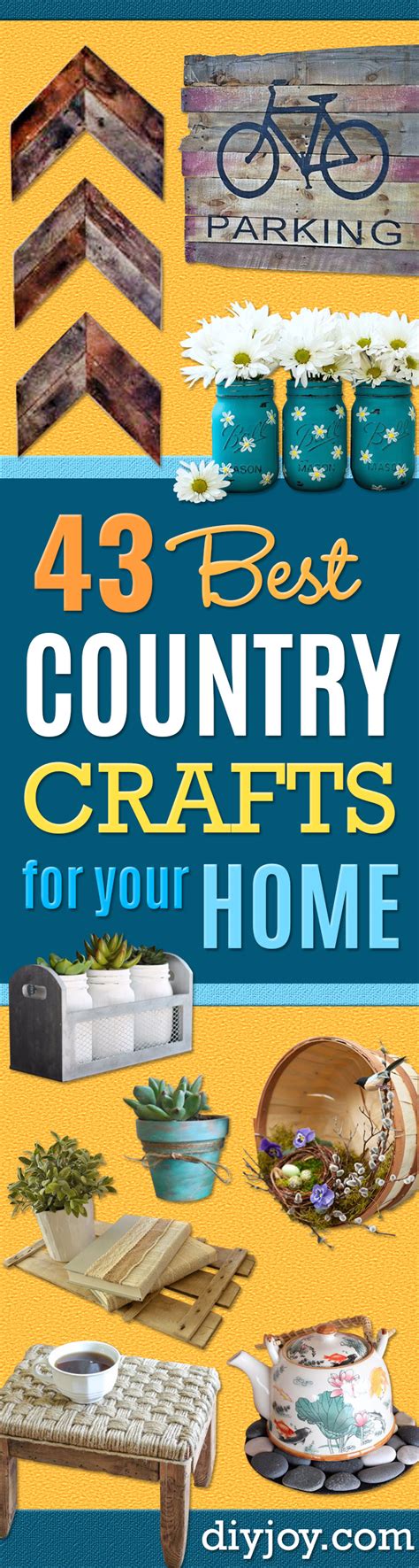 43 Best Country Crafts For Your Home