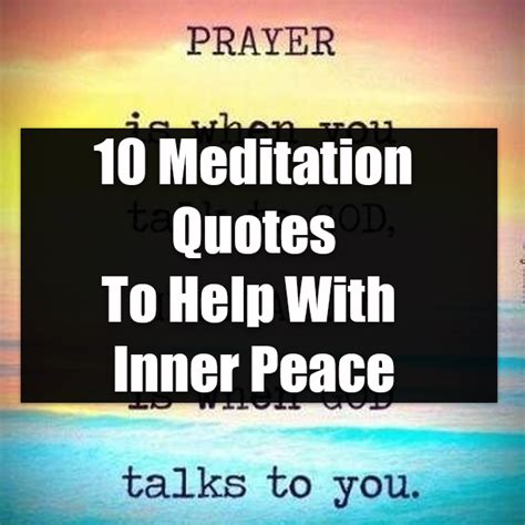 10 Meditation Quotes To Help With Inner Peace