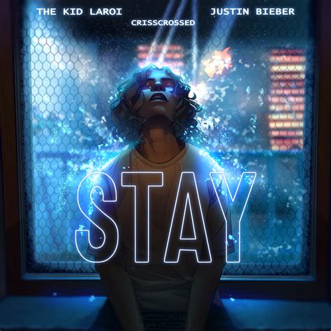 STAY - Justin Bieber, The Kid LAROI [FANART] by CrossedChriss on DeviantArt