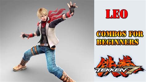 Tekken 7 - Leo Combos for Beginners - YouTube