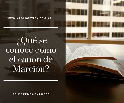 ¿Qué se conoce como el canon de Marción?