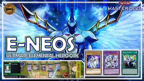 ULTIMATE Elemental Hero Neos Deck 2023 OTK with BRAVE NEOS Fusion Combo [Yu-gi-oh! MASTER DUEL ...