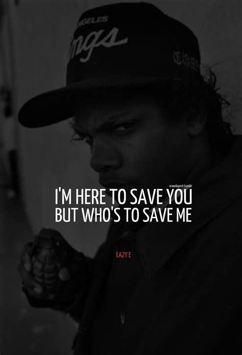 Eazy E Quotes About Life. QuotesGram