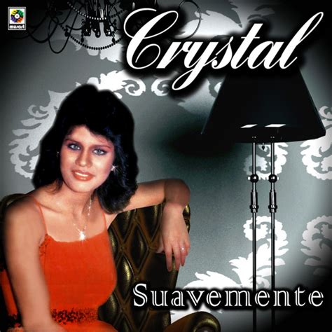 Suavemente - Album by Crystal | Spotify