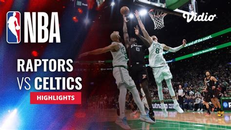 Toronto Raptors vs Boston Celtics - Highlights | NBA Regular Season ...