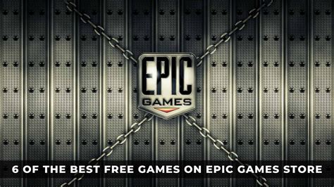 6 of the Best Free Games on Epic Games Store - KeenGamer