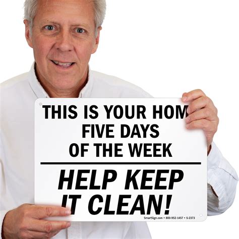 This is Your Home 5 Days Of Week Keep It Clean Sign, SKU: S-2373